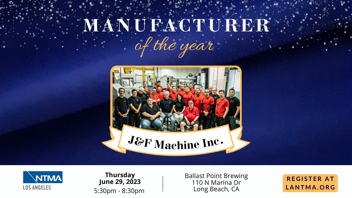 Join LA/NTMA and let's celebrate our Manufacturer of the Year!